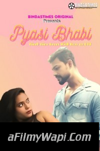 Pyasi Bhabi (2021) BindasTimes Original