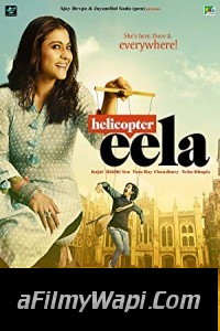 Helicopter Eela (2018) Bollywood Movie