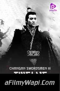 Changan Swordsmen 3 Twelve Warriors (2017) Hindi Dubbed