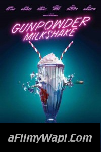 Gunpowder Milkshake (2021) English Movie