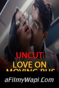 Love on Moving Bus (2021) Nuefliks