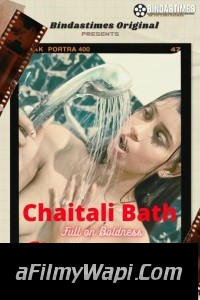 Chaitali Bath (2021) BindasTimes Original