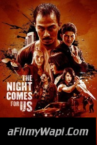 The Night Comes for Us (2018) Hindi Dubbed