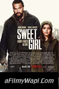 Sweet Girl (2021) Hindi Dubbed