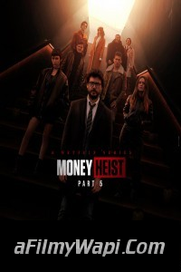 Money Heist (2021) Season 5 Hindi Web Series