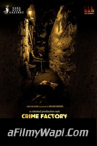 Crime Factory (2021) Hindi Movie