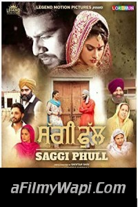 Saggi Phull (2018) Punjabi Movie