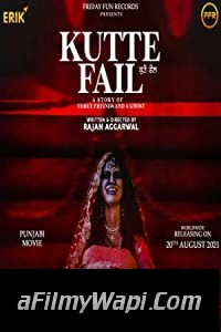 Kutte Fail (2021) Punjabi Movie