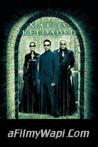 The Matrix Reloaded (2003) Hindi Dubbed