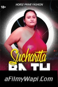 Sucharita Bath (2021) HorsePrime Original