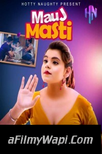 Mauj Masti (2021) HottyNaughty Original