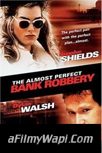 The Almost Perfect Bank Robbery (1999) Hindi Dubbed