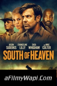 South of Heaven (2021) English Movie