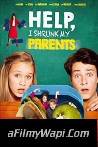 Help I Shrunk My Parents (2018) Hindi Dubbed