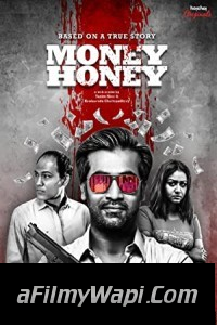 Money Honey (2019) Hindi Web Series