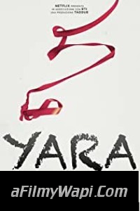 Yara (2021) Hindi Dubbed