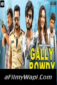 Gally Rowdy (2021) Hindi Dubbed Movie