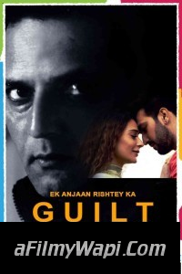 Ek Anjaan Rishtey Ka Guilt (2021) Hindi Movie