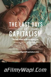 The Last Days of Capitalism (2020) English Movie