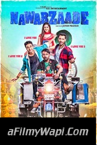 Nawabzaade (2018) Bollywood Movie