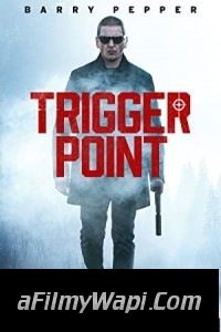 Trigger Point (2021) Hindi Dubbed