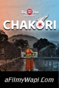 Chakori (2021) BigMovieZoo Original