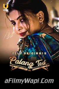 Palang Tod Gaon Ki Garmi 2 Part 1 (2022) Ullu Original