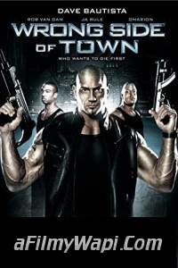 Wrong Side of Town (2010) Hindi Dubbed