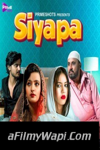 Siyapa (2022) PrimeShots Original