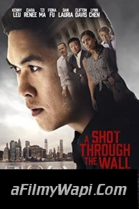 A Shot Through the Wall (2021) English Movie