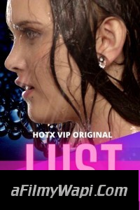 Lust (2022) HotX Original