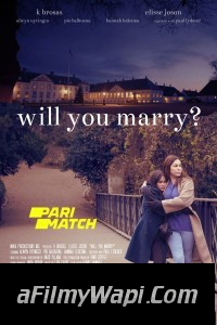 Will You Marry (2021) Hindi Dubbed