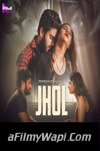 Jhol (2022) PrimeShots Original