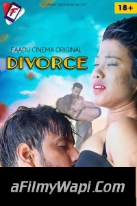 Divorce (2022) FaaduCinema Original