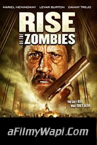 Rise of The Zombies (2012) Hindi Dubbed