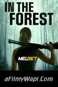 In the Forest (2022) Hindi Dubbed