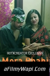 Mera Bhabi Part 1 (2022) HotXcreator Original