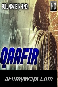 Qaafir (2018) South Indian Hindi Dubbed Movie