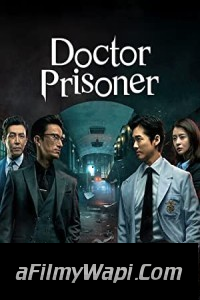 Doctor Prisoner (2019) Hindi Web Series