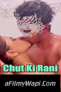 Chut Ki Rani Meri Dewani (2022) Part 2 Unrated Hindi Short Film