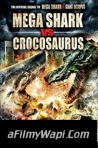 Mega Shark vs Crocosaurus (2010) Hindi Dubbed