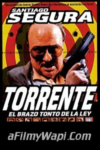 Torrente the Stupid Arm of the Law (1998) Hindi Dubbed