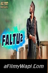 Faltu 2 (2018) South Indian Hindi Dubbed Movie