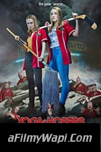 Yoga Hosers (2016) Hindi Dubbed