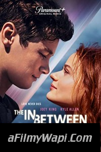 The In Between (2022) Hindi Dubbed