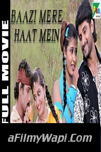 Baazi Mere Haat Mein (2019) South Indian Hindi Dubbed Movie