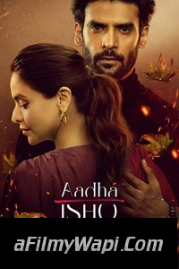 Aadha Ishq (2022) Hindi Web Series