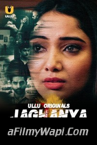 Jaghanya Gaddar (2022) Part 2 Ullu Original