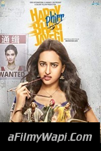 Happy Phirr Bhag Jayegi (2018) Bollywood Movie