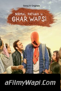 Nirmal Pathak Ki Ghar Wapsi (2022) Hindi Web Series